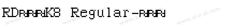 RD奈宇呂K8 Regular字体转换